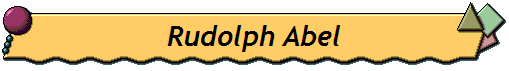 Rudolph Abel