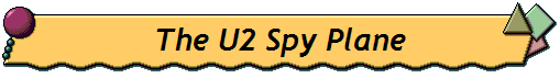 The U2 Spy Plane